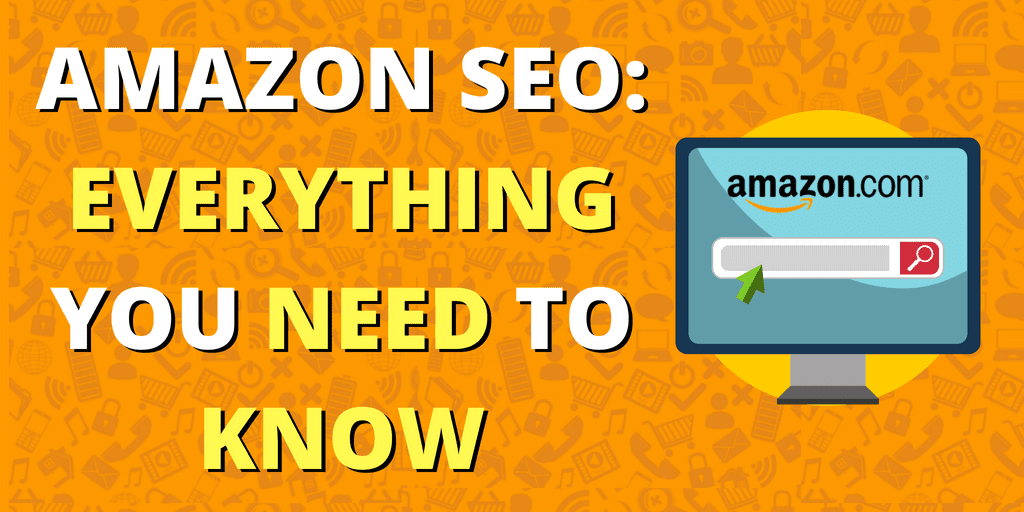 Amazon SEO - Everything You Need To Know - You have product listings on Amazon and need them to be found in Amazon Product Search Results. Amazon SEO does just that! Learn everything you need to know to sell more and get your products found by more customers on Amazon with Amazon SEO.