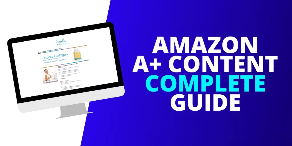 Amazon A+ Content The COMPLETE Guide [EXAMPLES]