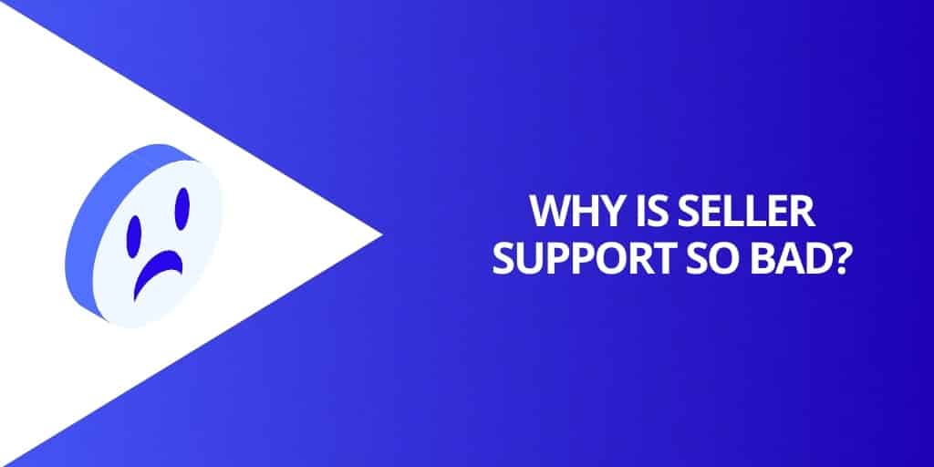 Why is Seller Support So Bad - How To Deal With Amazon Seller Support - Source Approach - Amazon Consultant and eCommerce Consultant