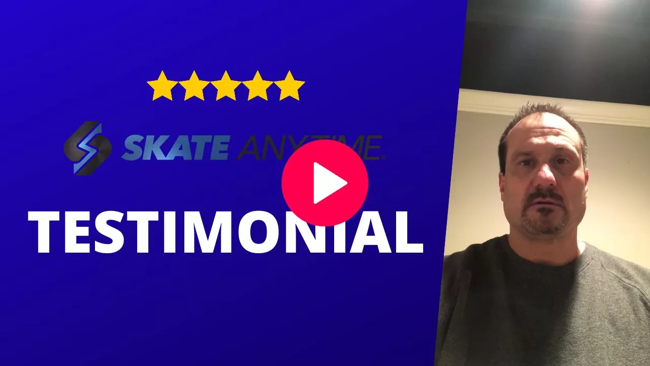 Skate Anytime - Video Testimonial Thumbnail