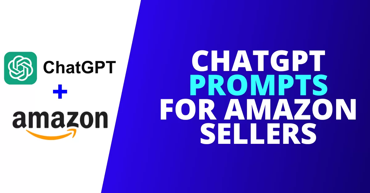 ChatGPT For Amazon Sellers