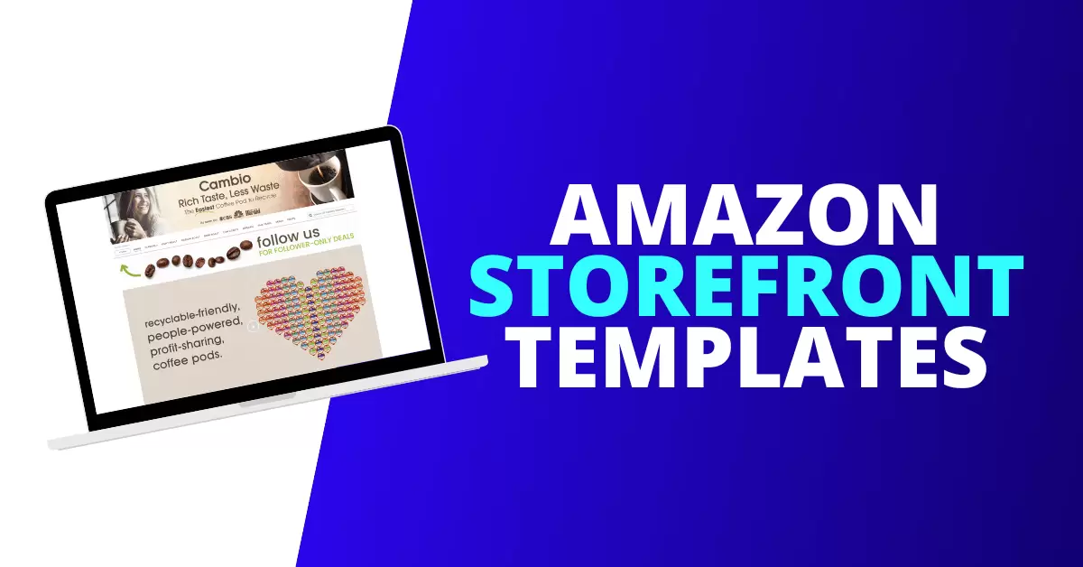 Amazon Storefront Design Templates [EXAMPLES]