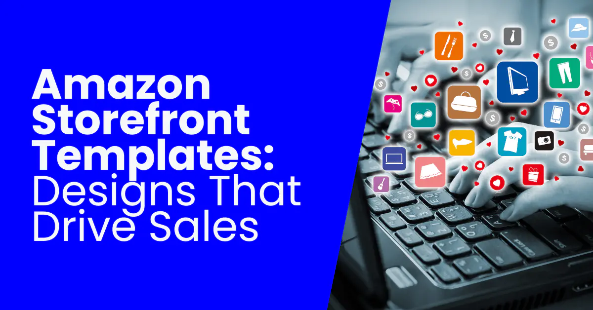 Amazon Storefront Design Templates [EXAMPLES]