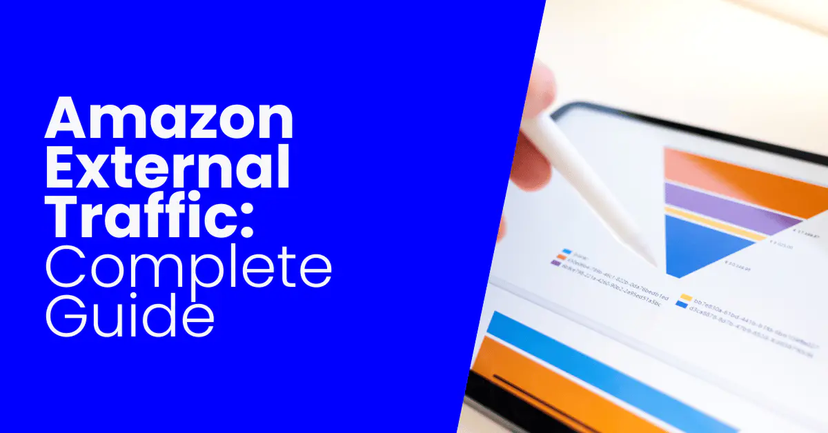 How To Drive External Traffic To Amazon Listings [GUIDE]